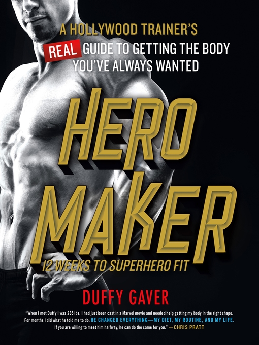 Title details for Hero Maker: 12 Weeks to Superhero Fit by Duffy Gaver - Wait list
